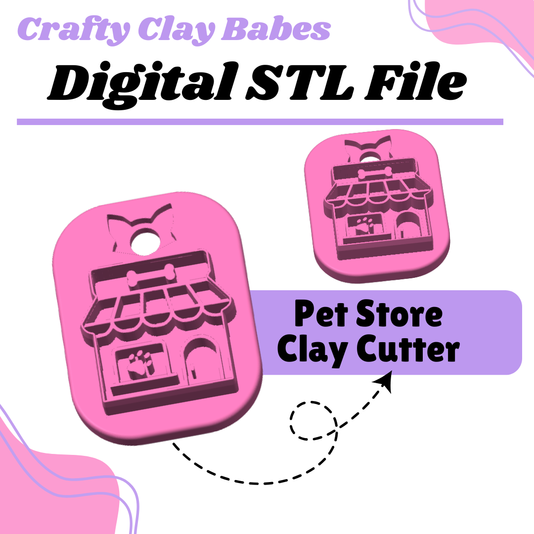 Pet Store Clay Cutter - STL AND 3MF Digital File Download **Commercial License Included**