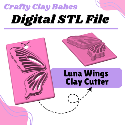 Luna Wings Clay Cutter - STL AND 3MF Digital File Download **Commercial License Included**