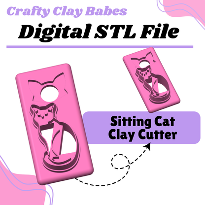 Sitting Cat Clay Cutter - STL AND 3MF Digital File Download **Commercial License Included**